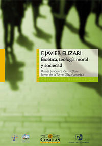 F. Javier Elizari: bioética, teología moral y sociedad, de Elizari Basterra, Francisco Javier | portada del libro