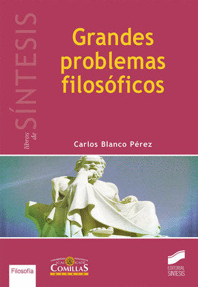 Grandes problemas filosóficos, de Blanco Pérez, Carlos | portada del libro