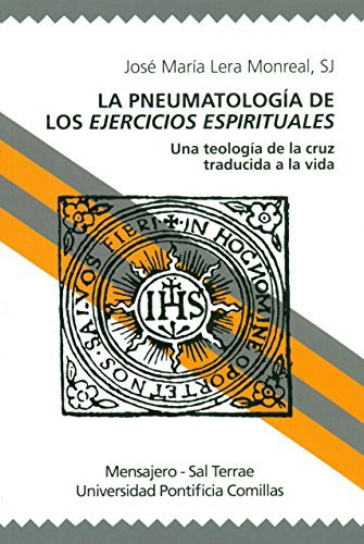 La Pneumatología de los Ejercicios Espirituales, de Lera Monreal, José María | portada del libro