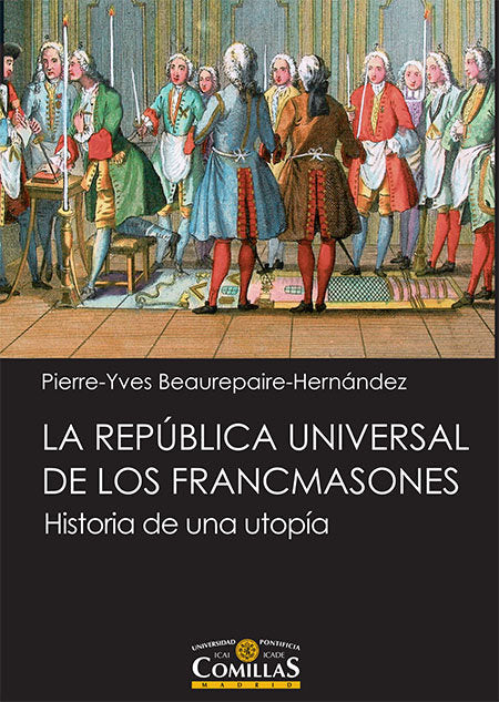 La República universal de los francmasones, de Beaurepaire-Hernández, Pierre-Yves | portada del libro