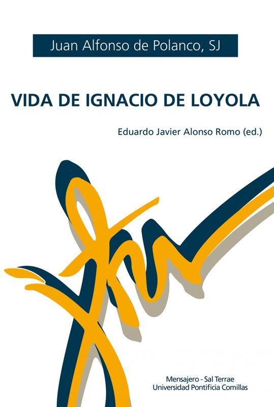 Vida de Ignacio de Loyola, de DE POLANCO, JUAN ALFONSO | portada del libro