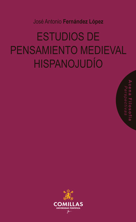 ESTUDIOS DE PENSAMIENTO MEDIEVAL HISPANOJUDIO, de FERNANDEZ LOPEZ,JOSE ANTONIO | portada del libro