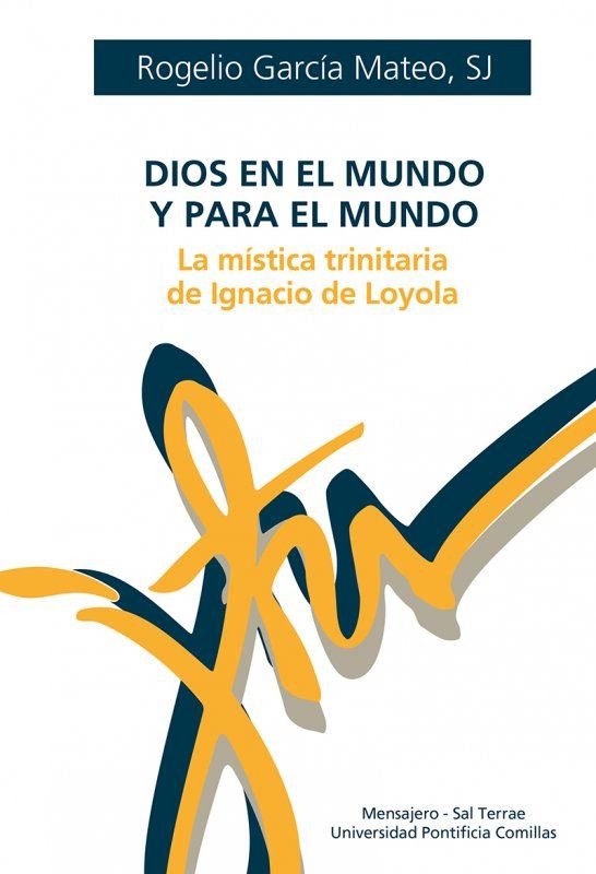 DIOS EN EL MUNDO Y PARA EL MUNDO, de GARCIA MATEO, ROGELIO | portada del libro