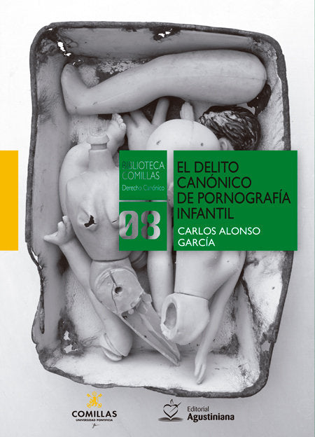 EL DELITO CANONICO DE PORNOGRAFIA INFANTIL, de ALONSO GARCIA, CARLOS | portada del libro