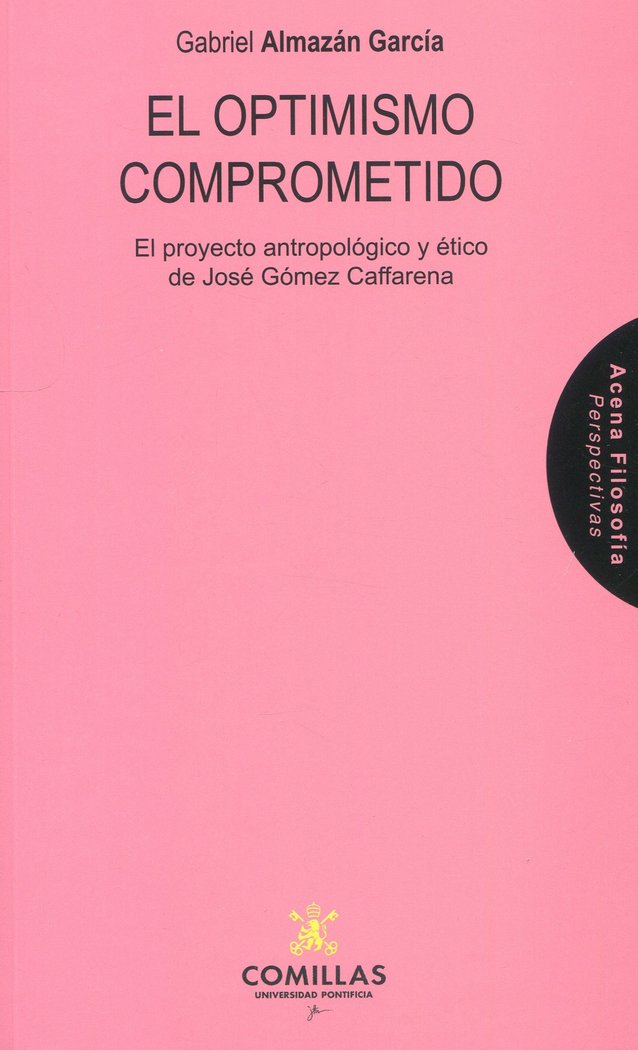 EL OPTIMISMO COMPROMETIDO, de ALMAZAN GARCIA, GABRIEL | portada del libro