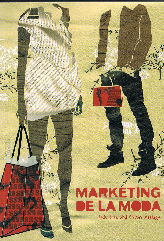 Marketing de la moda, de Olmo Arriaga, José Luis del | portada del libro