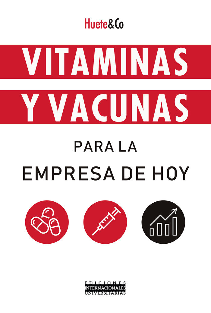 VITAMINAS Y VACUNAS PARA LA EMPRESA DE HOY, de VV.AA. | portada del libro