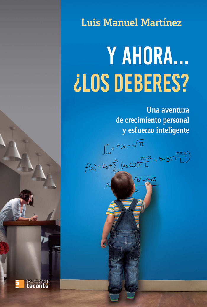 Y ahora... ¿los deberes?, de Martínez Domínguez, Luis Manuel | portada del libro