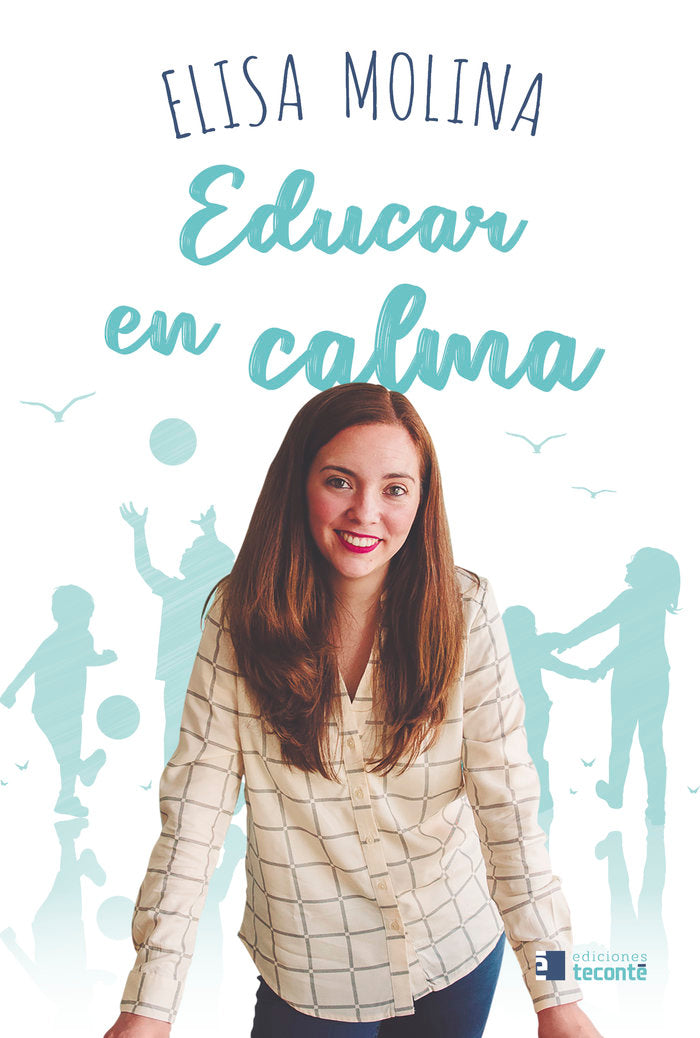 Educar en calma, de Molina, Elisa | portada del libro