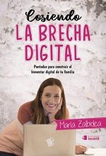 COSIENDO LA BRECHA DIGITAL, de ZALBIDEA,MARIA | portada del libro