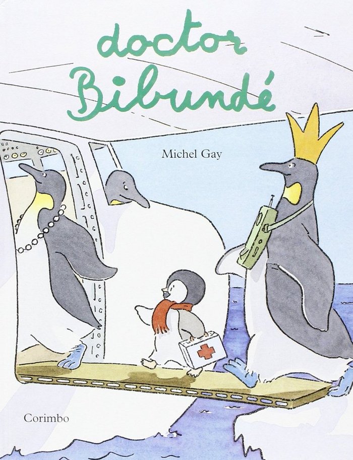 DOCTOR BIBUNDE CATALA, de GAY, MICHEL | portada del libro