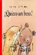 QUIERO UN BESO *, de Carl Norac | portada del libro