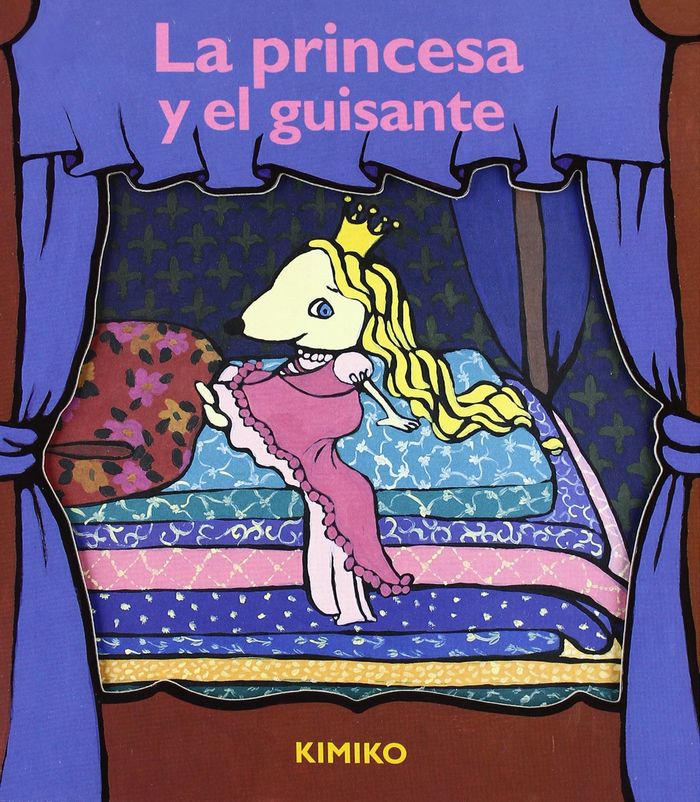 LA PRINCESA Y EL GUISANTE, de Kimiko | portada del libro