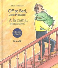 A LA CAMA MONSTRUITO - BILINGUE   *, de Ramos | portada del libro