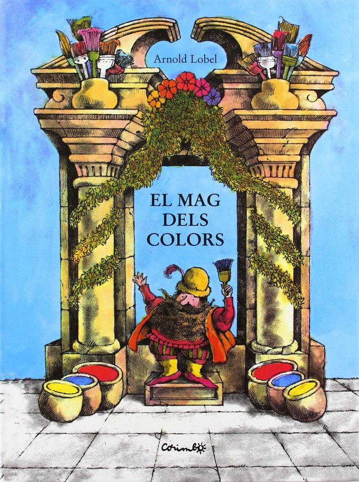 MAG DELS COLORS, EL, de LOBEL ARNOLD | portada del libro