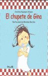 CHUPETE DE GINA, EL  *, de NAUMANN-VILLEMIN | portada del libro