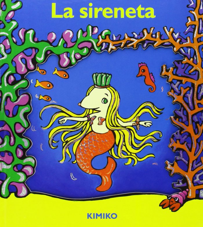 SIRENETA -CATALA-, LA, de KIMIKO | portada del libro