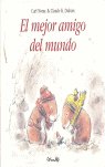 EL MEJOR AMIGO DEL MUNDO, de Dubois, Claude K. - Norac, Carl | portada del libro