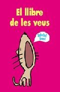 EL LLIBRE DE LES VEUS, de Bravi, Soledad | portada del libro