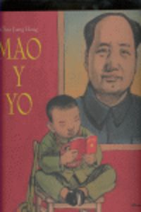 MAO Y YO, de Chen, Jiang Hong | portada del libro