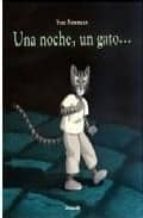 UNA NOCHE, UN GATO  *, de YVAN POMMAUX | portada del libro