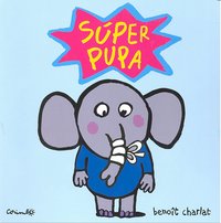 Super pupa, de Charlat, Benoît | portada del libro