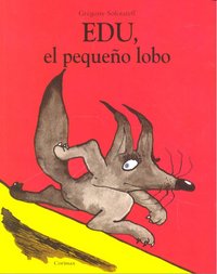 Edu, el pequeño lobo - Corimax, de Solorareff | portada del libro