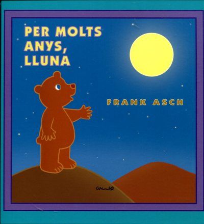 Per molts anys, lluna, de Asch, Frank | portada del libro