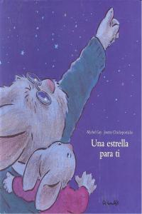 Una estrella para ti, de Gay. Michel | portada del libro