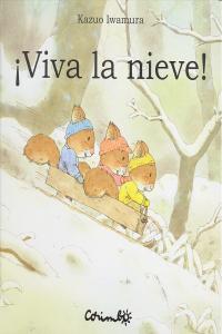 Viva la nieve!, de Iwamura, Kazuo | portada del libro