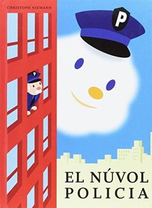 El nuvol policia, de Niemann, Cristoph | portada del libro