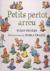 Petits pertot arreu, de Meyers, Susan | portada del libro