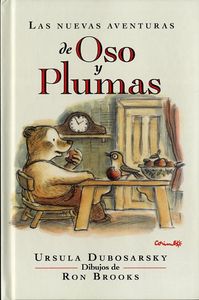 LAS NUEVAS AVENTURAS DE OSO Y PLUMAS, de Duborsasky, Ursula | portada del libro