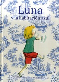 LUNA Y LA HABITACIÓN AZUL, de Girau, Magdalena | portada del libro