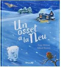 UN OSSET A LA NEU, de MITTON, TONI | portada del libro