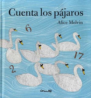 CUENTA LOS PÁJAROS, de MELVIN, ALICE | portada del libro