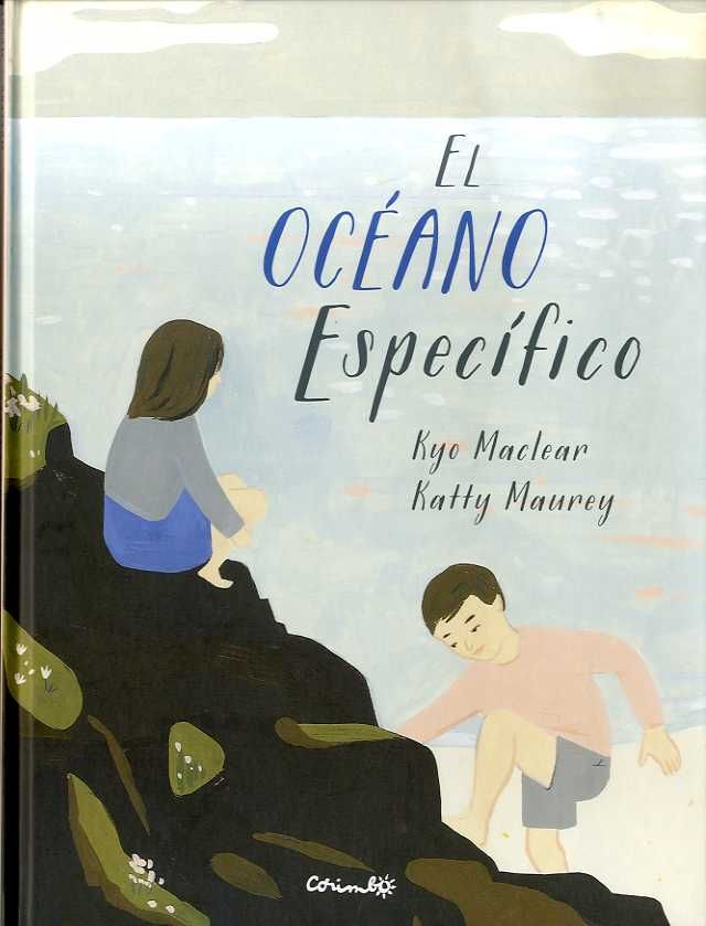 EL OCÉANO ESPECÍFICO, de KYO MACLEAR | portada del libro