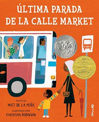 ÚLTIMA PARADA DE LA CALLE MARKET, de MATT DE LA PEÑA | portada del libro