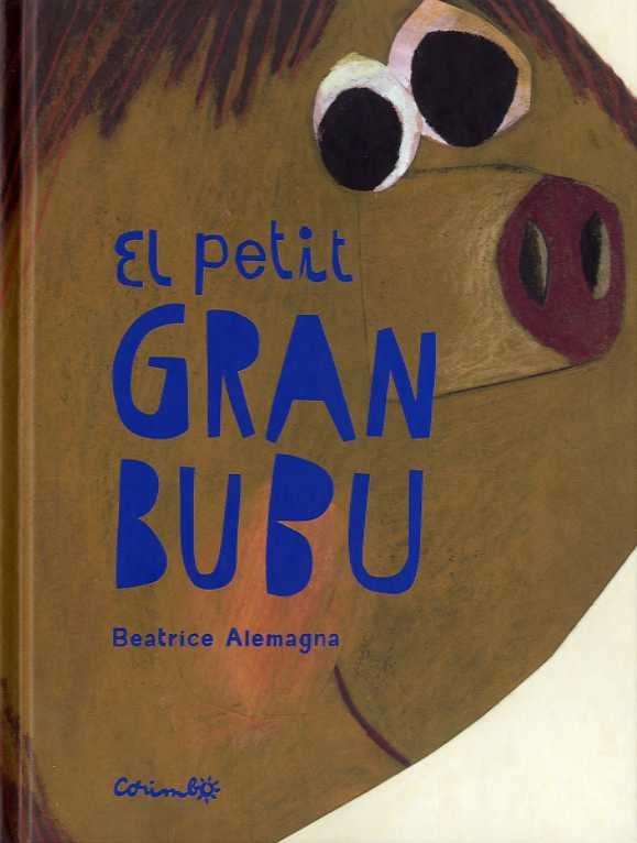 EL PETIT GRAN BUBU, de ALEMAGNA, BEATRICE | portada del libro