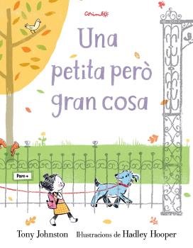 UNA PETITA PERÒ GRAN COSA, de TONY JOHNSTON | portada del libro
