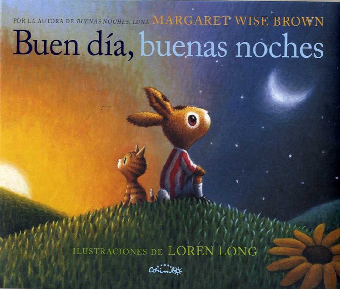 BUEN DÍA, BUENAS NOCHES, de WISE BROWN, MARGARET | portada del libro