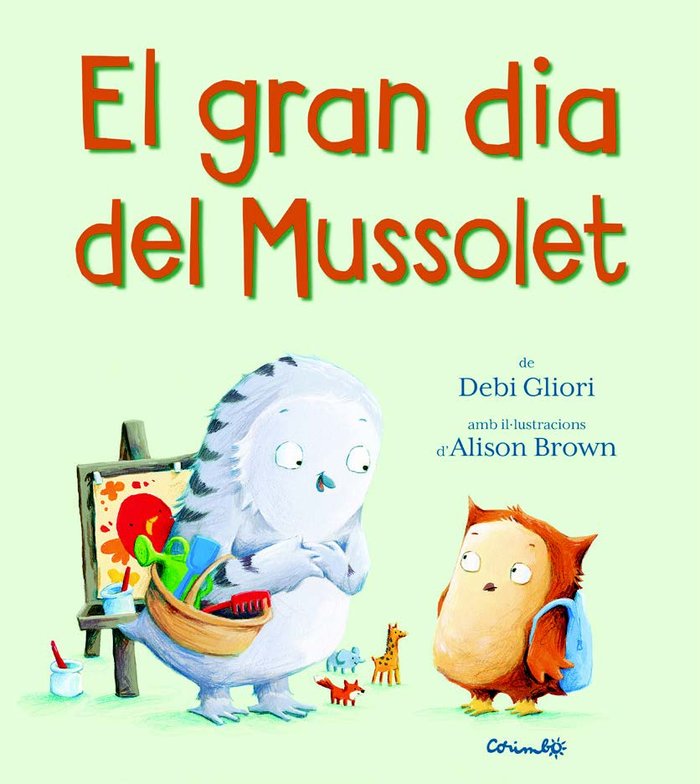 EL GRAN DIA DEL MUSSOLET, de GLIORI, DEVI | portada del libro