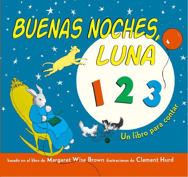 BUENAS NOCHES LUNA 1 2 3, de WISE BROWN, MARGARET | portada del libro