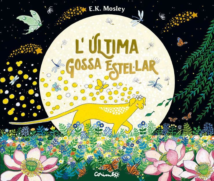 L'ULTIMA GOSSA ESTELAR, de E.K. MOSLEY | portada del libro