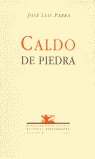 Caldo de piedra, de Parra Fernández, José Luis | portada del libro