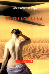 La quinta luna, de Gómez Salvago, José | portada del libro