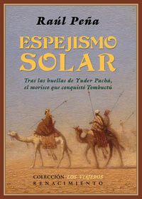 Espejismo solar, de Peña Nalda, Raúl | portada del libro