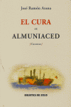 El cura de Almuniaced, de Arana, José Ramón | portada del libro