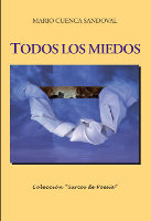 Todos los miedos, de Cuenca Sandoval, Mario | portada del libro
