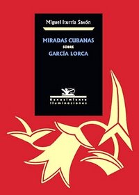 Miradas cubanas sobre García Lorca, de Varios autores | portada del libro